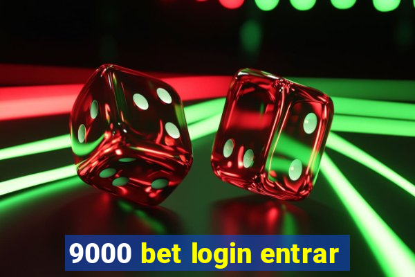 9000 bet login entrar